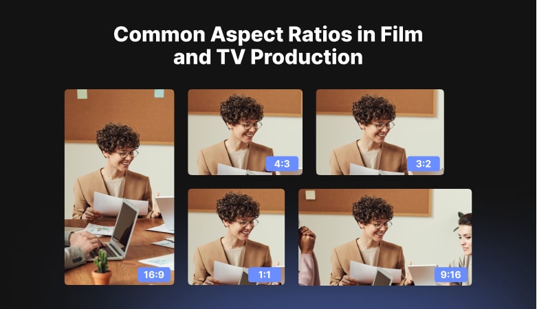 Common aspect ratios in film and tv production